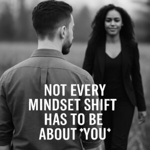 A black and white photo captures a man turned away from the camera as a young woman steps forward, representing a mindset shift in leadership and shared presence.